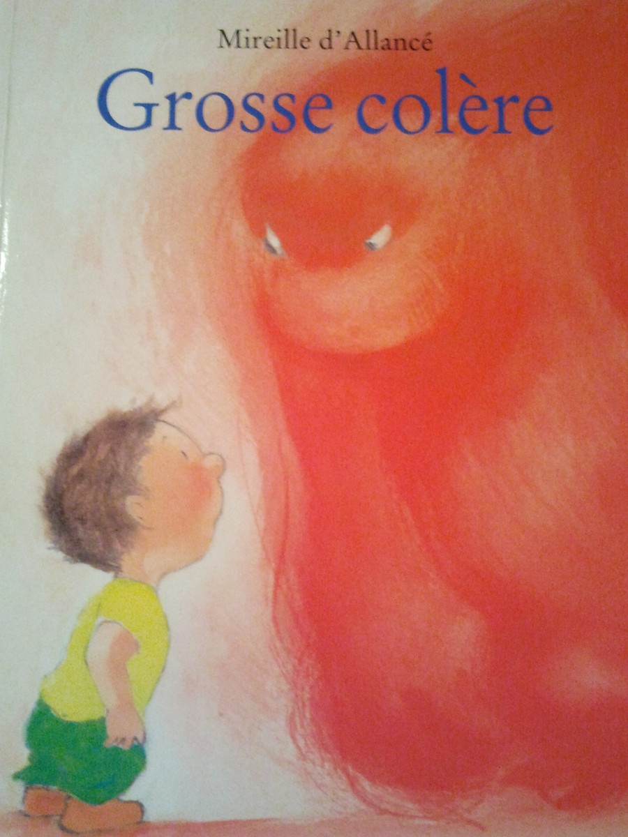 Histoire enfantine pour maîtriser la colère de son enfant – Grosse colère (Dès 2 ans)