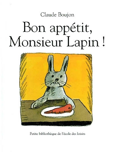 Livre de bon appétit monsieur lapin